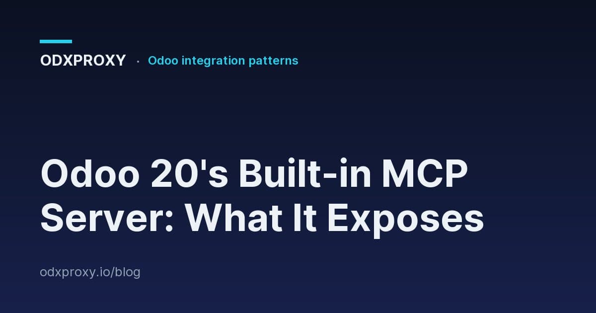Odoo 20's Built-in MCP Server: What It Exposes — ODXProxy blog cover